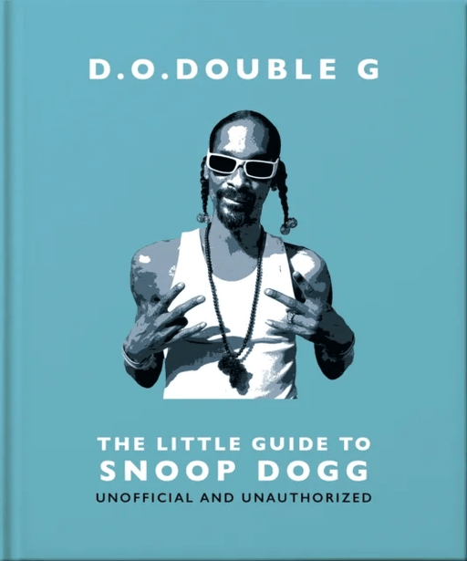 D. O. DOUBLE G: The Little Guide to Snoop Dogg av Orange Hippo!
