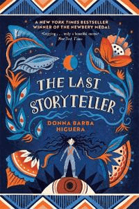 The Last Storyteller av Donna Barba Higuera