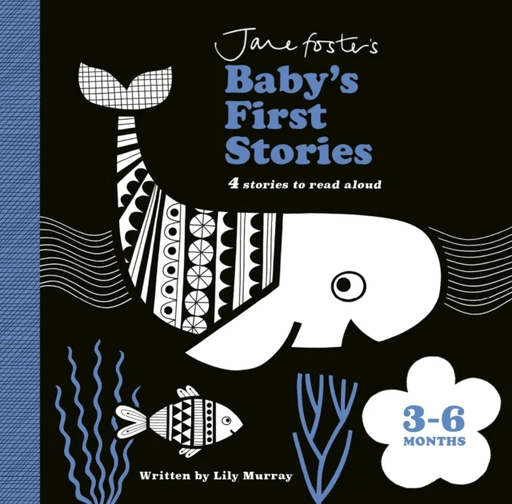 Jane Foster's Baby's First Stories: 3-6 months av Lily Murray