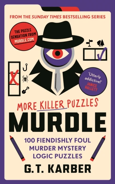 Murdle: More Killer Puzzles av G. T. Karber