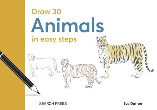 Draw 30: Animals av Eva Dutton, Polly Pinder, Susie Hodge, Jonathan Newey