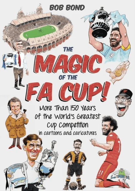 The Magic of the FA Cup! av Bob Bond