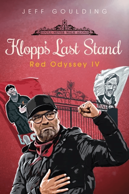 Klopp's Last Stand av Jeff Goulding