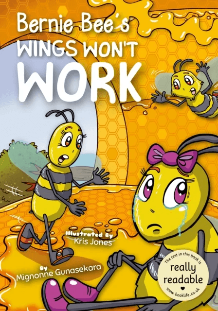 Bernie Bee's Wings Won't Work av Mignonne Gunasekara