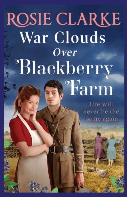War Clouds Over Blackberry Farm av Rosie Clarke