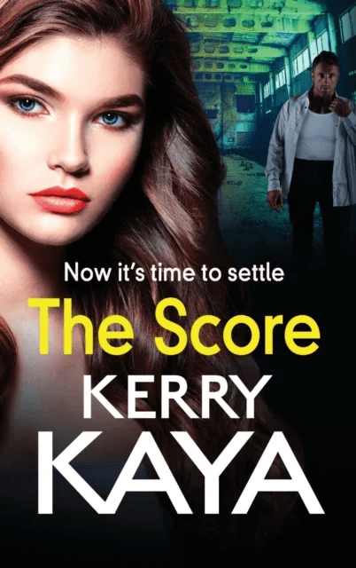 The Score av Kerry Kaya