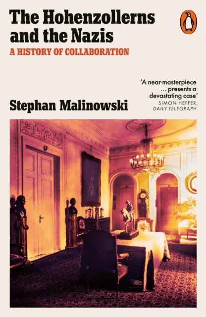 The Hohenzollerns and the Nazis av Stephan Malinowski