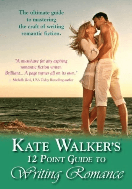 Kate Walkers' 12-point Guide To Writing Romance av Kate Walker