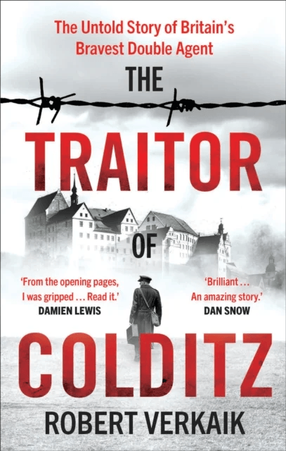 The Traitor of Colditz av Robert Verkaik