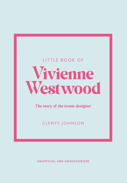 Little Book of Vivienne Westwood av Glenys Johnson