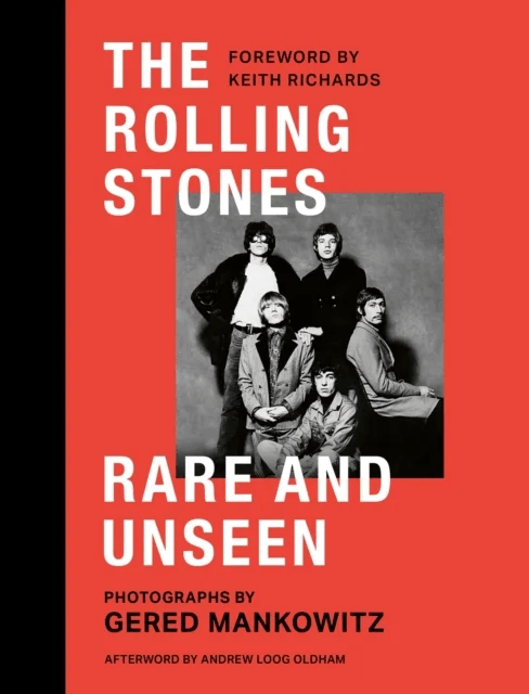 The Rolling Stones Rare and Unseen av Gered Mankowitz
