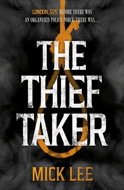 The Thief Taker av Mick Lee