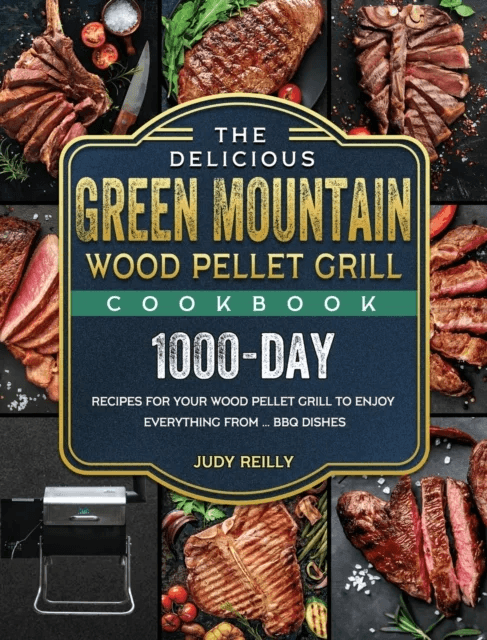 The Delicious Green Mountain Wood Pellet Grill Cookbook av Judy Reilly