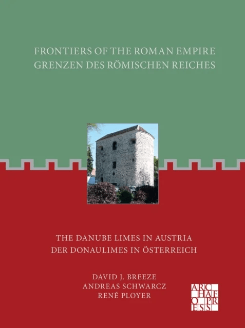 Frontiers of the Roman Empire av David J. Breeze, Andreas Schwarcz, Rene Ployer