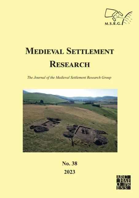 Medieval Settlement Research No. 38, 2023