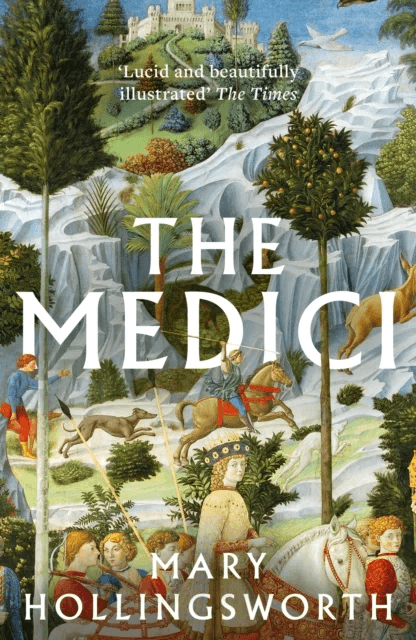 The Medici av Mary Hollingsworth