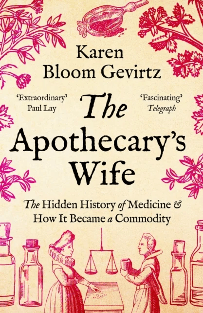 The Apothecary's Wife av Karen Bloom Gevirtz