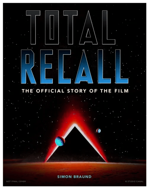 Total Recall: The Official Story of the Film av Simon Braund