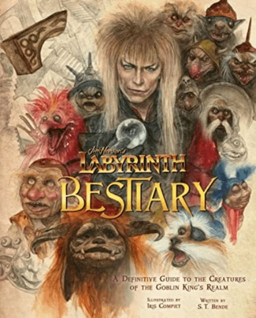 Labyrinth: Bestiary - A Definitive Guide to The Creatures of the Goblin King's Realm av Iris Compiet, S. T. Bende