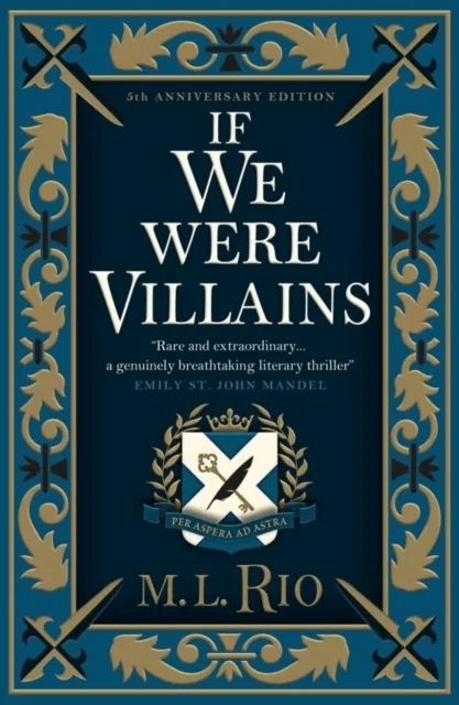 If We Were Villains - Illustrated Edition: The sensational TikTok Book Club pick av M. L. Rio