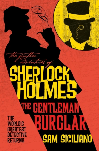 The Further Adventures of Sherlock Holmes - The Gentleman Burglar av Sam Siciliano
