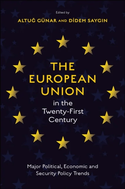 The European Union in the Twenty-First Century