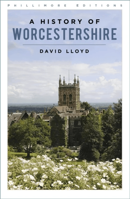 A History of Worcestershire av David Lloyd