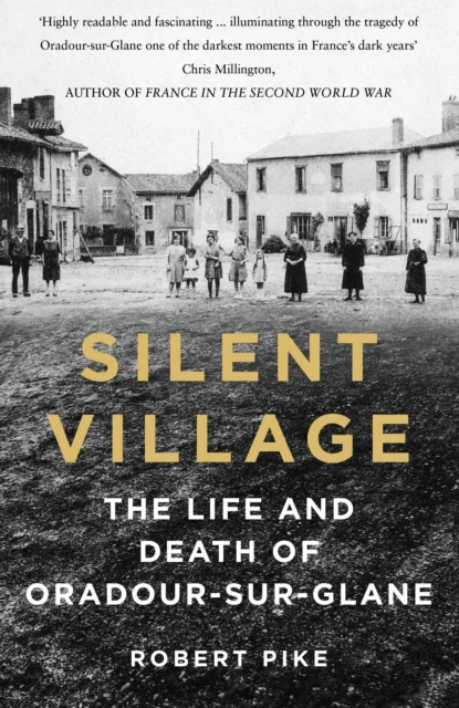 Silent Village av Robert Pike