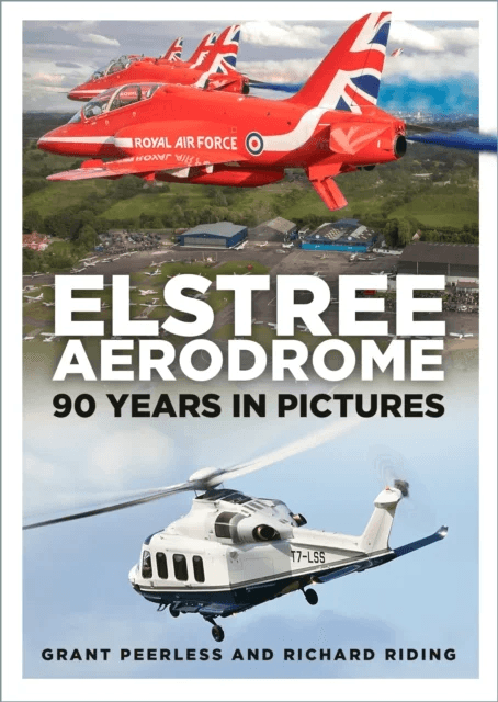 Elstree Aerodrome av Grant Peerless, Richard Riding