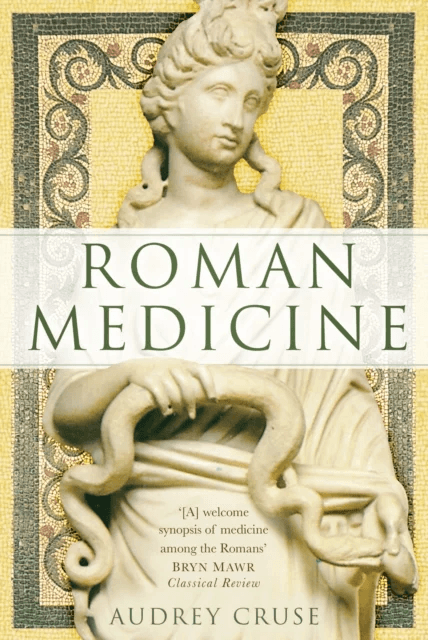 Roman Medicine av Audrey Cruse