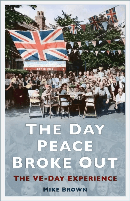 The Day Peace Broke Out av Mike Brown
