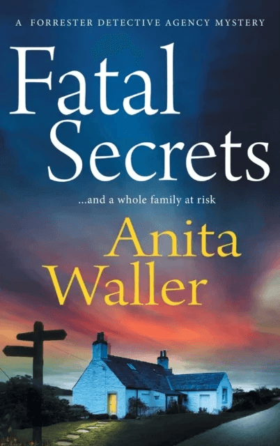 Fatal Secrets av Anita Waller