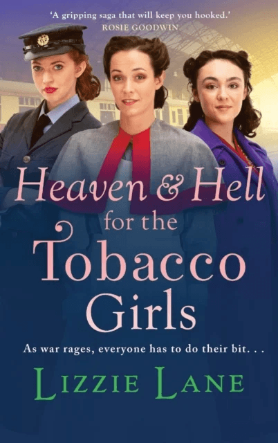 Heaven and Hell for the Tobacco Girls av Lizzie Lane