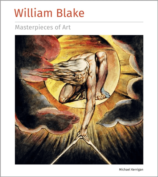 William Blake Masterpieces of Art av Michael Kerrigan