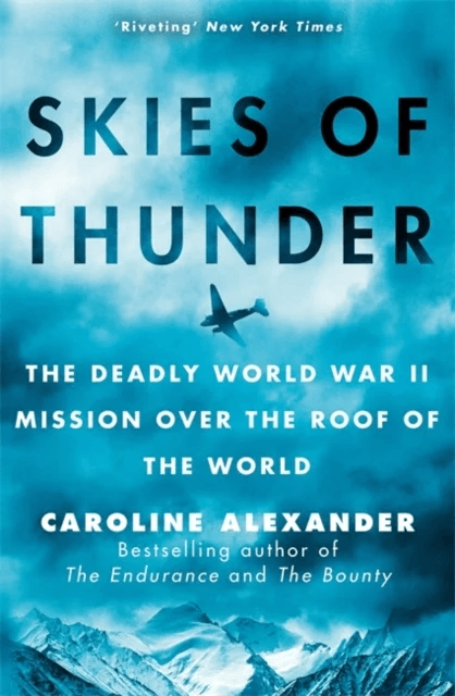 Skies of Thunder av Caroline Alexander