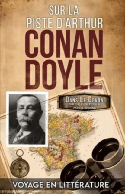 Sur La Piste D'Arthur Conan Doyle av Brian W Pugh, Paul R Spiring