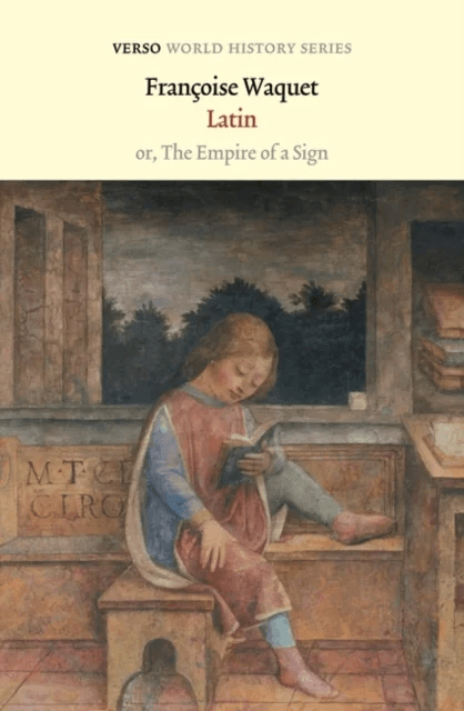Latin av Francoise Waquet