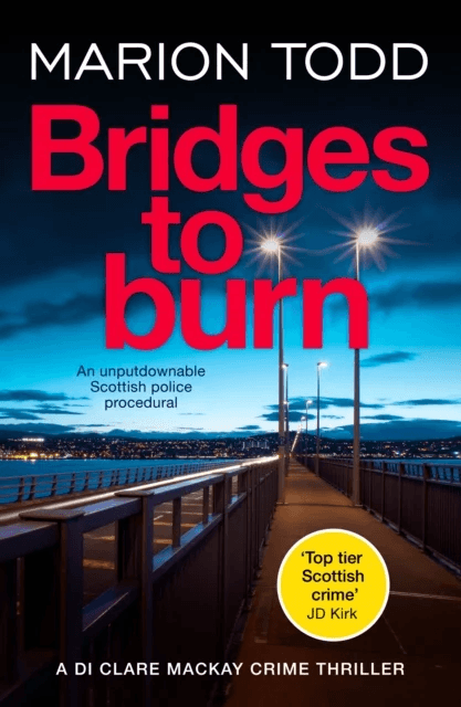 Bridges to Burn av Marion Todd