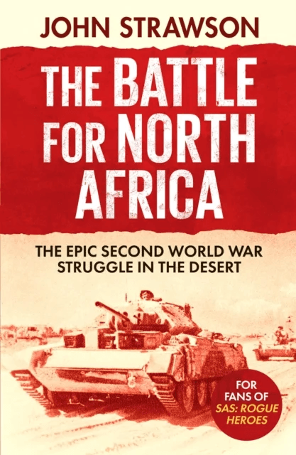 The Battle for North Africa av John Strawson