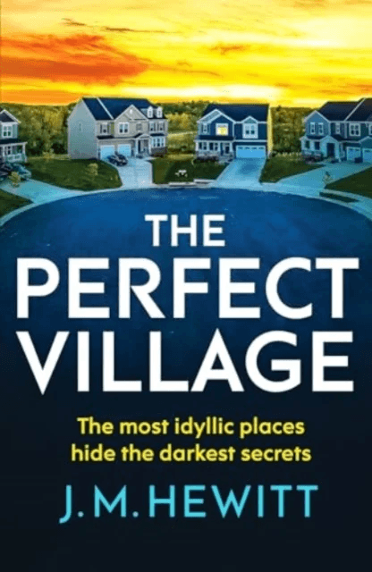 The Perfect Village av J.M. Hewitt