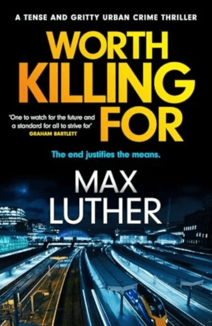 Worth Killing For av Max Luther