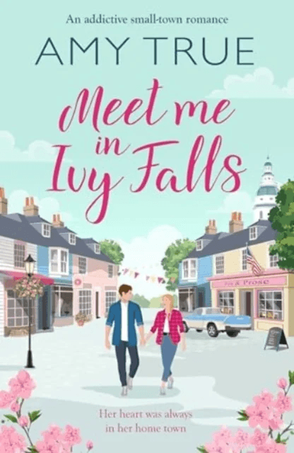 Meet Me in Ivy Falls av Amy True