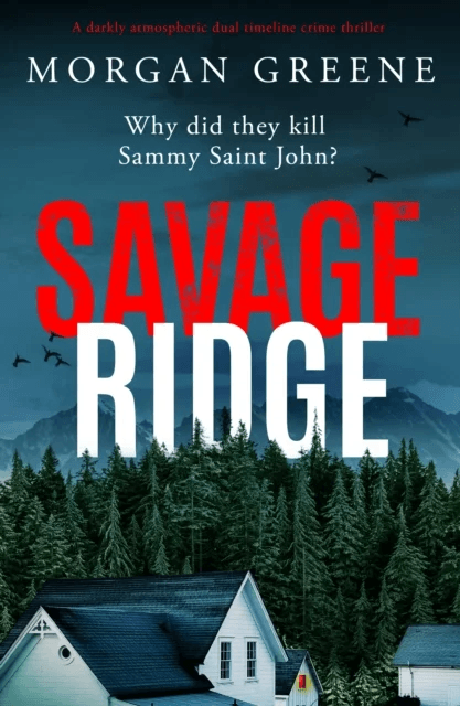 Savage Ridge av Morgan Greene