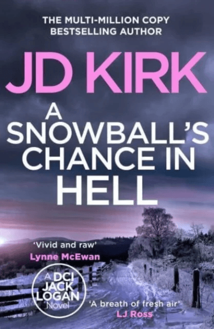 A Snowball's Chance in Hell av JD Kirk