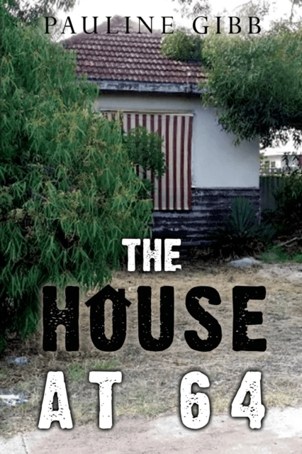 The House at 64 av Pauline Gibb