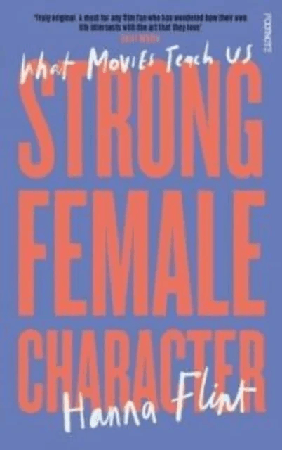 Strong Female Character av Hanna Flint