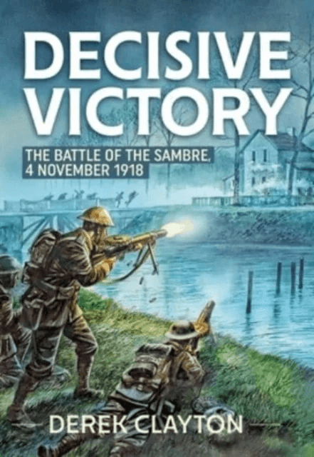 Decisive Victory av Derek Clayton