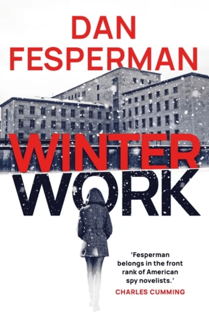 Winter Work av Fesperman Dan Fesperman
