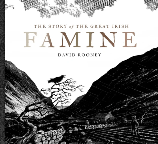 The Story of the Great Irish Famine av David Rooney