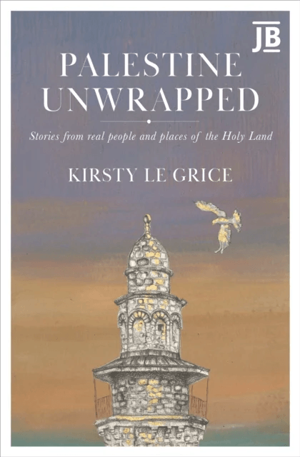 Palestine Unwrapped av Kirsty Le Grice